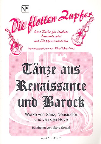 Tänze aus Renaissance und Barock&nbsp;&nbsp;für Zupforchester&nbsp;&nbsp;Partitur und Stimmen