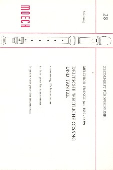 Deutsche weltliche Gesänge und  Täntze für 4 Instrumente (SATB)  Spielpartitur