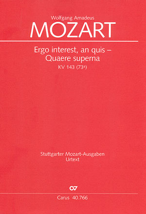 Ergo interest an quis - Quaere superna&nbsp;&nbsp;KV143 für Sopran und Streicher&nbsp;&nbsp;Partitur