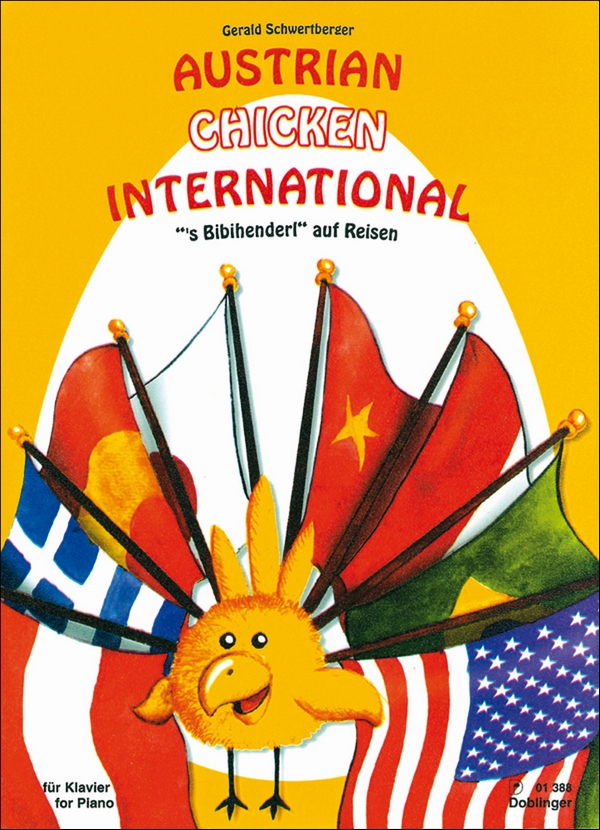 Austrian Chicken International  Bibihenderl auf Reisen für Klavier  
