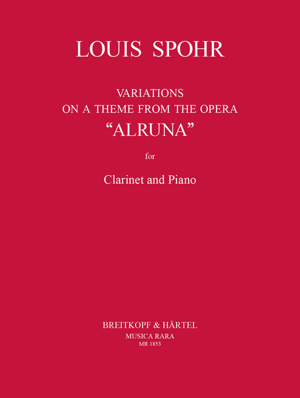 Theme and Variations on a Theme from the opera 'Alruna'  for clarinet and piano  