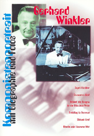 Komponistenportrait Gerhard Winkler  Songbook mit Biographie und Fotos  