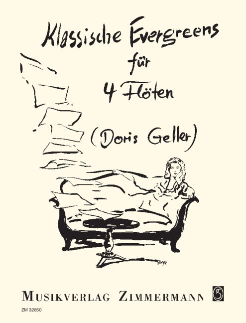 Klassische Evergreens&nbsp;&nbsp;für 4 Flöten&nbsp;&nbsp;Partitur und Stimmen