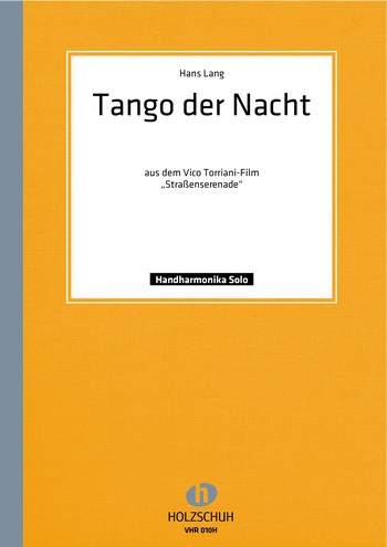 TANGO DER NACHT FUER  HANDHARMONIKA AUS DEM FILM  STRASSENSERENADE