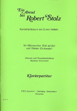 Ein Abend bei Robert Stolz  für Männerchor und Klavier  Partitur