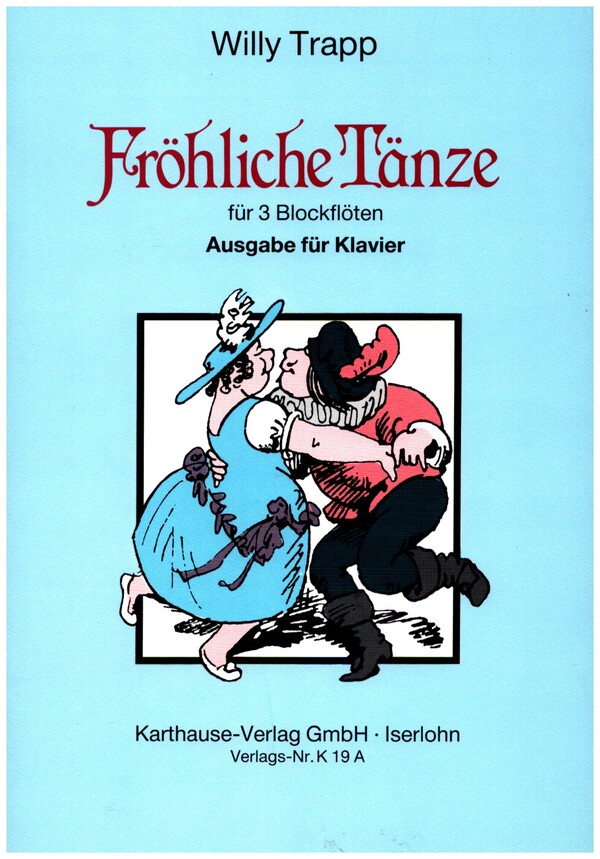Fröhliche Tänze  für 3 Blockflöten  Klavierbegleitung