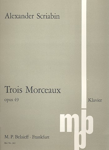 3 Morceaux op.49  für Klavier  
