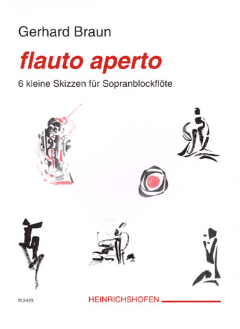 Flauto aperto 6 kleine Skizzen  für Sopranblockflöte  