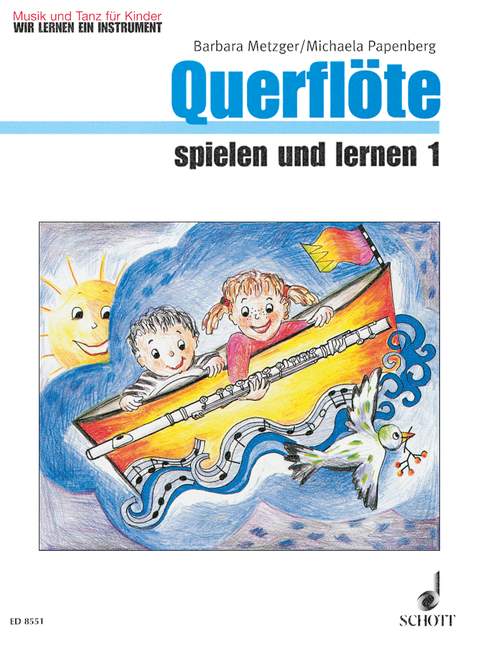 Querflöte spielen und lernen Band 1&nbsp;&nbsp;für Flöte&nbsp;&nbsp;Schülerheft