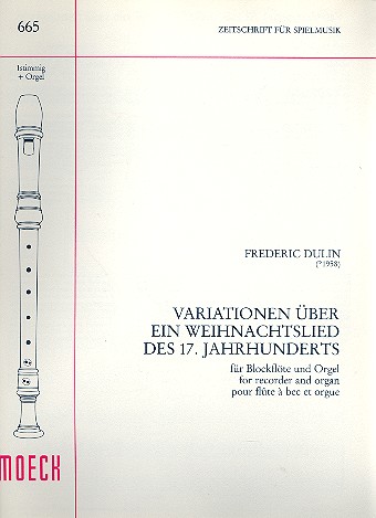 Variationen über ein Weihnachtslied&nbsp;&nbsp;des 17. Jahrhunderts&nbsp;&nbsp;für Blockflöte und Orgel