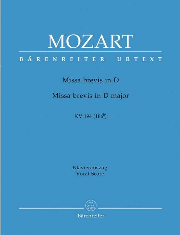 Missa brevis D-Dur KV194 (186h)&nbsp;&nbsp;für Soli, gem Chor und Orchester&nbsp;&nbsp;Klavierauszug