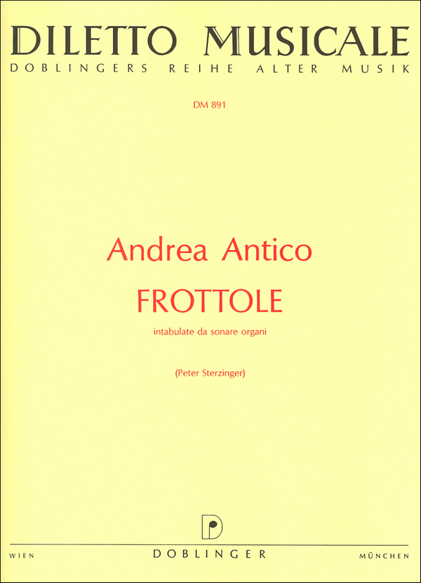 Frottole intabulate da sonare organi&nbsp;&nbsp;für Orgel&nbsp;&nbsp;
