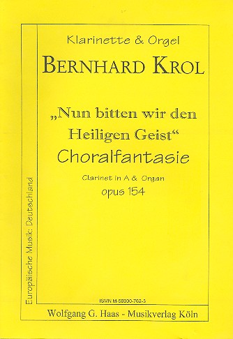 Nun bitten wir den heiligen Geist&nbsp;&nbsp;op.154 für Klarinette in A und Orgel&nbsp;&nbsp;