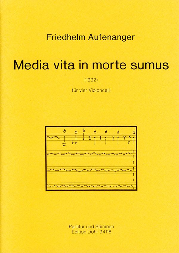 Media vita in morte sumus  für 4 Violoncelli  Partitur und Stimmen