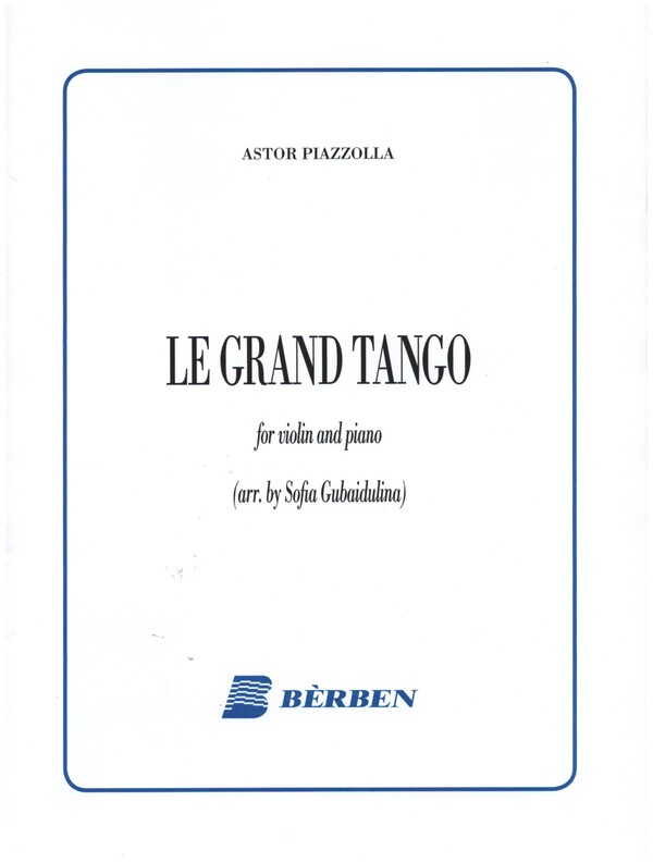 Le grand Tango&nbsp;&nbsp;per violino e pianoforte&nbsp;&nbsp;
