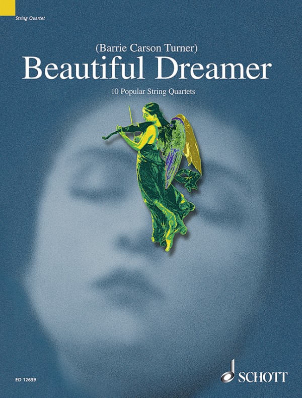 Beautiful Dreamer 10 popular  for string quartets  score and parts