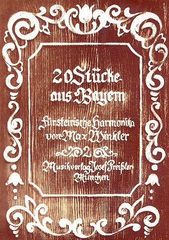 20 Stücke aus Bayern Band 2 für  steirische Handharmonika mit  Griffschrift