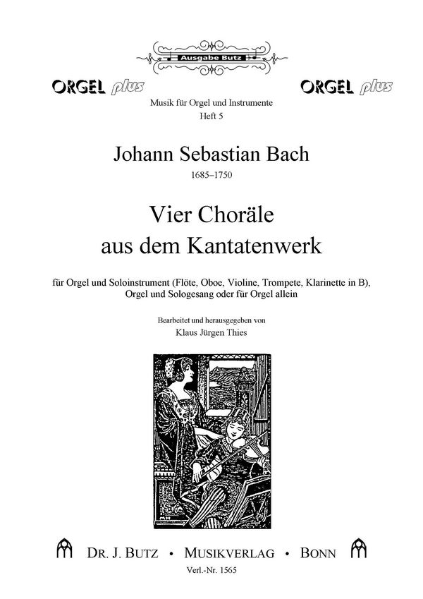 4 Choräle aus dem Kantatenwerk&nbsp;&nbsp;für Orgel und Soloinstrument in C oder B&nbsp;&nbsp;