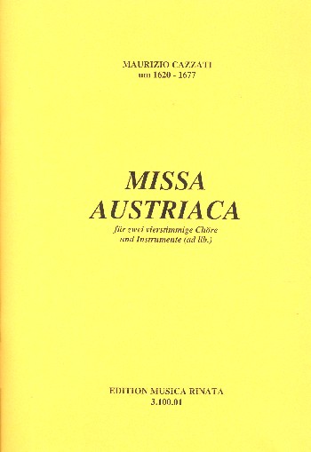 Missa austriaca  für Doppelchor und Bc  Partitur