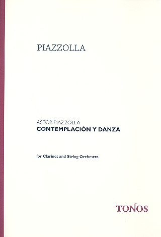 Contemplacion y danza&nbsp;&nbsp;für Klarinette und Streichorchester&nbsp;&nbsp;Partitur