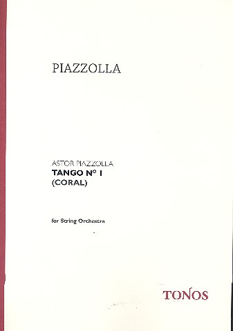 Tango Nr.1 (Coral) für&nbsp;&nbsp;Streichorchester&nbsp;&nbsp;Partitur