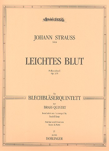 LEICHTES BLUT OP.319 FUER 2 TRP,&nbsp;&nbsp;HRN, POS, TUBA  PARTITUR+STIMMEN&nbsp;&nbsp;KORP, RUDOLF, BEARB.