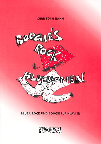 Boogies Rock und Blüschen: Blues,  Rock und Boogie für Klavier  