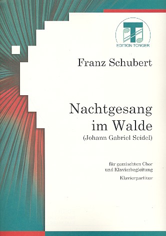 Nachtgesang im Walde op.139&nbsp;&nbsp;für gem Chor und Klavier&nbsp;&nbsp;