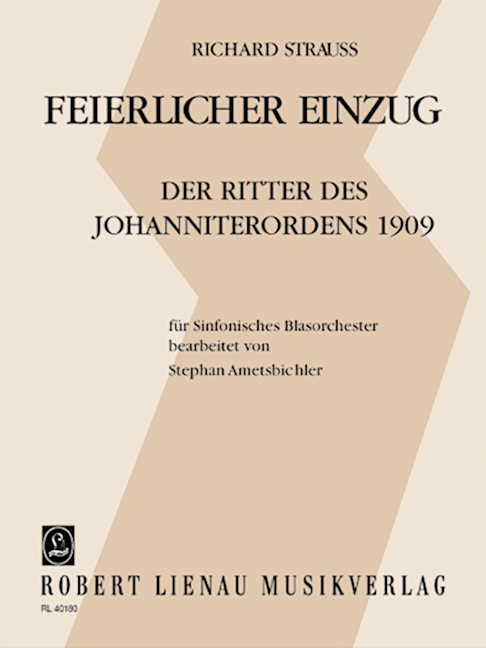 Feierlicher Einzug der Ritter des Johanniterordens 1909  für sinfonisches Blasorchester  Partitur