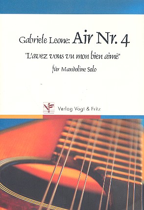 L'avez vous vu mon bien aimé - Air Nr.4  für Mandoline solo  