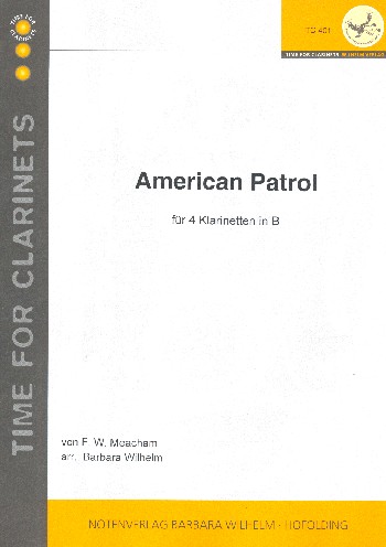 American Patrol  für 4 Klarinetten  Partitur und Stimmen