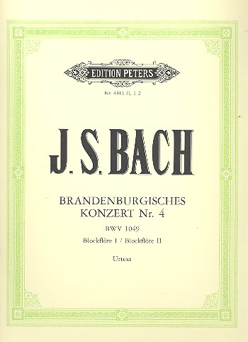Brandenburgisches Konzert Nr.4 G-Dur BWV1049&nbsp;&nbsp;für 2 Blockflöten, Violine, Cembalo und Streicher&nbsp;&nbsp;Blockflöte 1 und 2