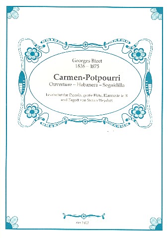 Carmen-Potpourri für Piccolo,  Flöte, Klarinette und Fagott  Partitur und Stimmen