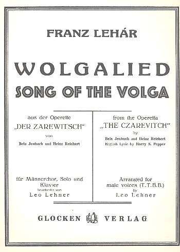 Wolgalied aus der Zarewitsch für&nbsp;&nbsp;Männerchor, Solo und Klavier&nbsp;&nbsp;Partitur
