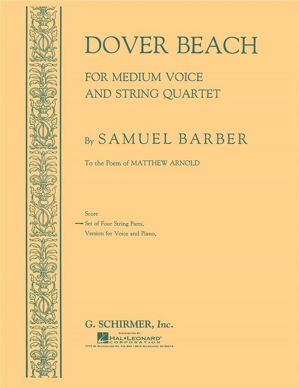 Dover Beach  for medium voice and string quartet  4 string parts