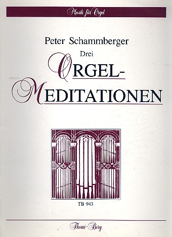 3 Orgelmeditationen    