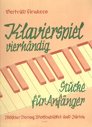 Klavierspiel vierhändig &nbsp;&nbsp;für Klavier vierhändig&nbsp;&nbsp;