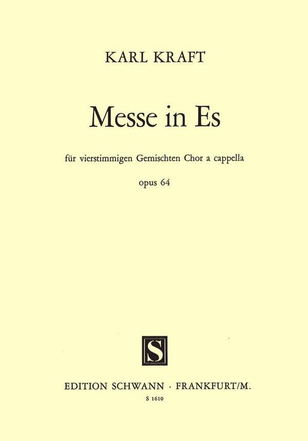 Messe Es-Dur op.64&nbsp;&nbsp;für gem Chor a cappella&nbsp;&nbsp;Partitur