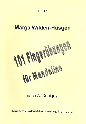 101 Fingerübungen nach A. Dobigny  für Mandoline  