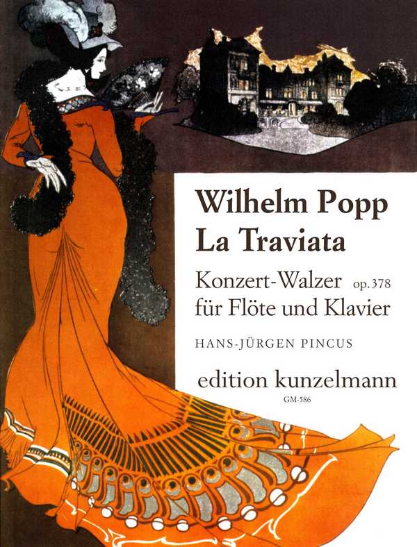 La Traviata op.378 Konzert-Walzer  für Flöte und Klavier  