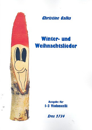 Winter- und Weihnachtslieder für&nbsp;&nbsp;1-3 Violoncelli mit Playback-CD&nbsp;&nbsp;