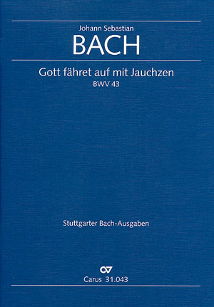 Gott fähret auf mit Jauchzen&nbsp;&nbsp;Kantate Nr.43 BWV43&nbsp;&nbsp;Partitur (dt/en)