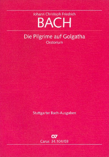 Die Pilgrime auf Golgatha  Oratorium für Soli, Chor und Orchester  Klavierauszug