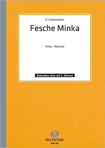 FESCHE MINKA FUER AKKORDEON  (2 STIMMEN)  