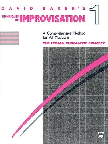 David Baker's Techniques of Improvisation vol.1:&nbsp;&nbsp;method for all musicians&nbsp;&nbsp;