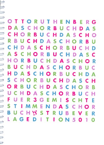 Das Chorbuch&nbsp;&nbsp;für 3 gem Stimmen&nbsp;&nbsp;Ringbindung