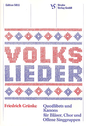 Volkslieder&nbsp;&nbsp;für Chor (offene Singgruppe) und Instrumente&nbsp;&nbsp;