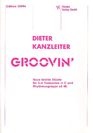 Groovin'  für 2-4 Trompeten in C (Rhythmusgruppe ad lib)  Spielpartitur
