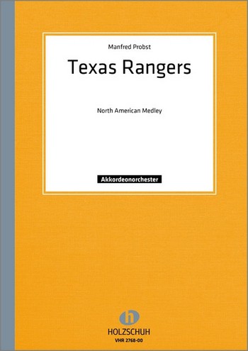 Texas rangers nordamerikanisches Medley&nbsp;&nbsp;für Akkordeonorchester&nbsp;&nbsp;Partitur