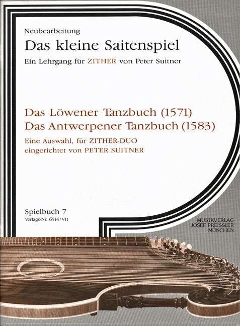 DAS LOEWENER TANZBUCH  DAS ANTWERPENER TANZBUCH, EINE  AUSWAHL FUER ZITHER-DUO